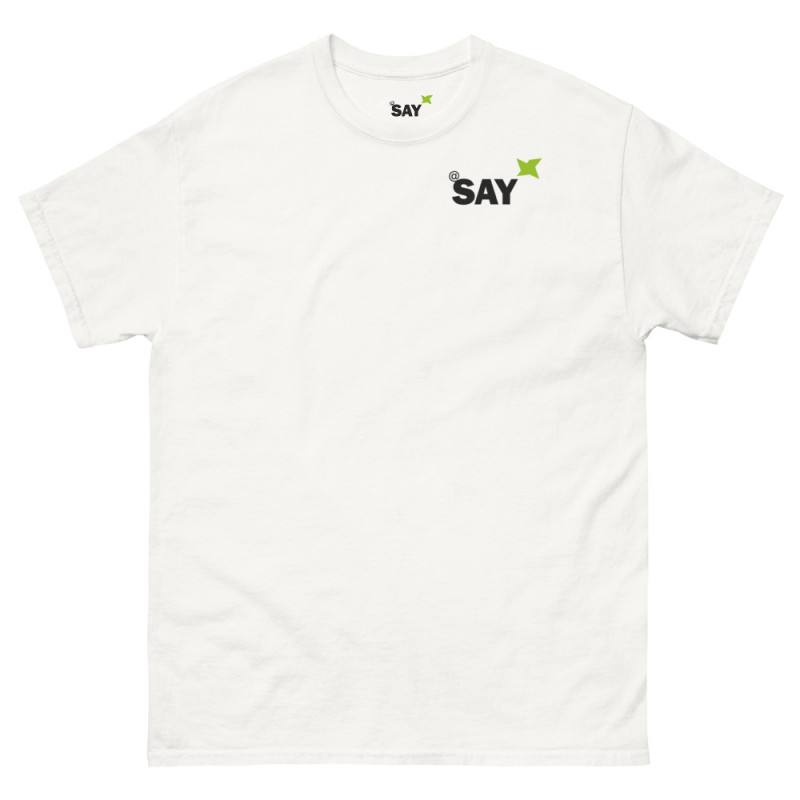 @SAY Unisex classic tee WH-DTF